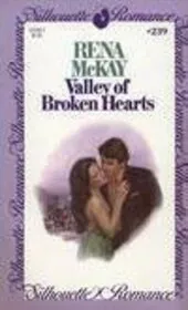 Book cover for "Valley of Broken Hearts" by Lorena McCourtney