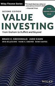 Book cover for "Value Investing: From Graham to Buffett and Beyond" by Bruce C. Greenwald and coauthors