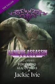 Vampire Assassin League, The Fallen