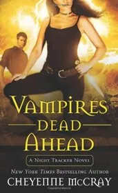 Book cover for "Vampires Dead Ahead" by Cheyenne McCray