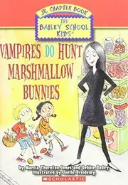 Book cover for "Vampires Do Hunt Marshmallow Bunnies" by Marcia Thornton Jones