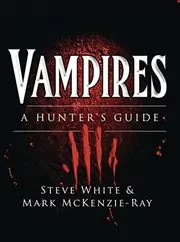 Book cover for "Vampires: A Hunter's Guide" by Steve White