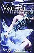 Book cover for "Vanilla and Other Stories" by Candas Dorsey