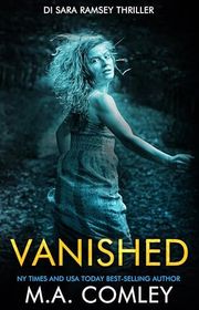 Book cover for "Vanished" by MA Comley