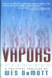 Book cover for "Vapors" by Wes DeMott