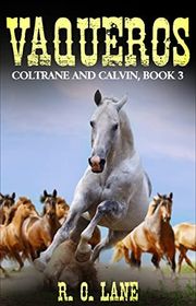 Book cover for "Vaqueros" by RO Lane