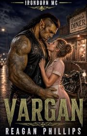 Book cover for "Vargan" by Reagan Phillips
