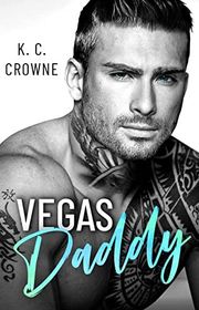 Book cover for "Vegas Daddy" by KC Crowne
