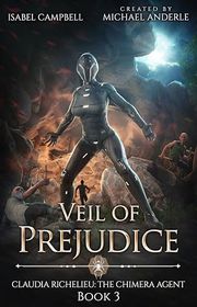 Book cover for "Veil of Prejudice" by Michael Anderle
