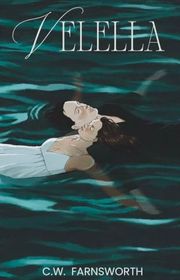 Book cover for "Velella" by CW Farnsworth
