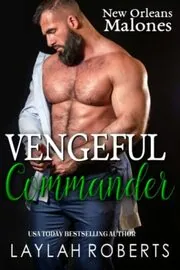 Book cover for "Vengeful Commander" by Laylah Roberts