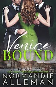 Book cover for "Venice Bound" by Normandie Alleman