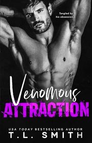 Book cover for "Venomous Attraction" by TL Smith