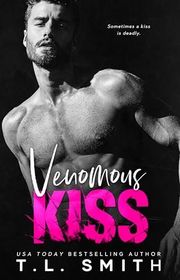 Book cover for "Venomous Kiss" by TL Smith