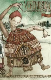 Book cover for "Ventriloquism" by Catherynne M Valente