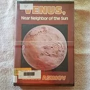 Book cover for "Venus, Near Neighbor of the Sun" by Isaac Asimov