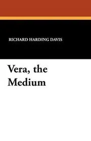Vera, the Medium