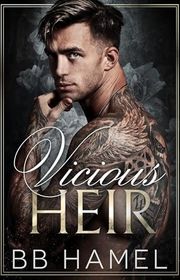 Book cover for "Vicious Heir" by BB Hamel