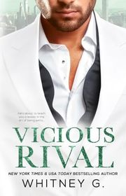 Book cover for "Vicious Rival" by Whitney G
