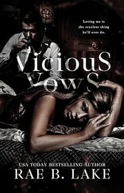 Book cover for "Vicious Vows" by Rae B Lake