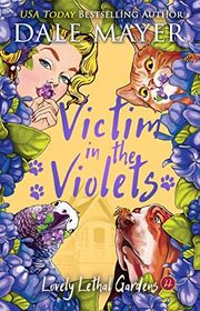Book cover for "Victim in the Violets" by Dale Mayer
