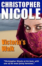 Book cover for "Victoria's Walk" by Christopher Nicole