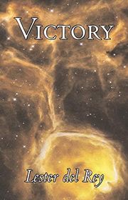 Book cover for "Victory" by Lester Del Rey