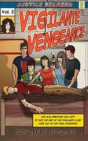 Book cover for "Vigilante Vengeance" by Vanessa Gray Bartal
