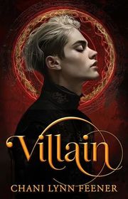 Book cover for "Villain" by Chani Lynn Feener