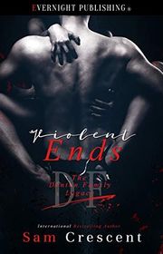Book cover for "Violent Ends" by Sam Crescent
