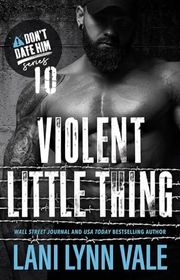Book cover for "Violent Little Thing" by Lani Lynn Vale