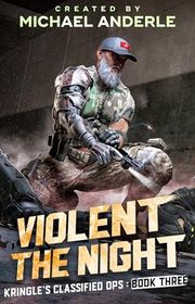 Book cover for "Violent the Night" by Michael Anderle