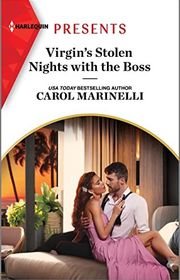 Book cover for "Virgin's Stolen Nights with the Boss" by Carol Marinelli