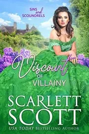 Book cover for "Viscount of Villainy" by Scarlett Scott