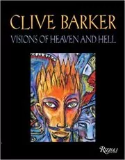 Book cover for "Visions of Heaven and Hell" by Clive Barker