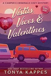 Vistas, Vices, and Valentines