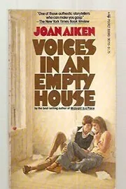 Voices in an Empty House