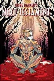 Book cover for "Clive Barker's Next Testament Vol. 2" by Clive Barker