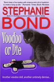 Book cover for "Voodoo or Die" by Stephanie Bond
