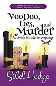 Voodoo, Lies, and Murder / Voodoo Deadly