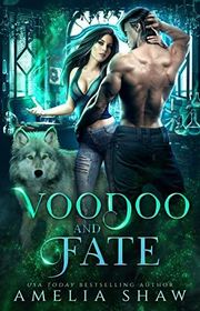 Book cover for "Voodoo and Fate" by Amelia Shaw