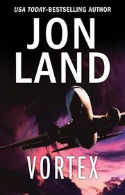 Book cover for "Vortex" by Jon Land