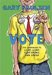 Book cover for "Vote" by Gary Paulsen