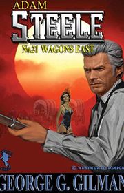 Book cover for "Wagons East" by Terry Harknett