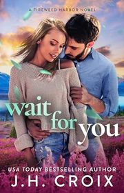Book cover for "Wait for You" by JH Croix