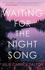 Waiting for the Night Song