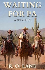 Book cover for "Waiting for Pa" by RO Lane