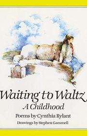 Book cover for "Waiting to Waltz" by Cynthia Rylant