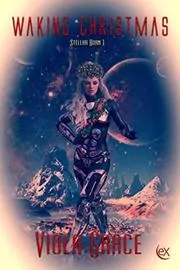 Book cover for "Waking Christmas" by Viola Grace