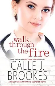 Walk Through the Fire